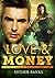 Love And Money (Billionaire Romance Book 1)