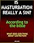IS MASTURBATION REALLY A SIN?: WHAT GOD THINKS ABOUT CASTRATION