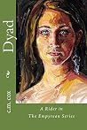 Dyad (The Empyrean #1) Dyad (The Empyrean #1)