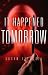 It Happened Tomorrow by Susan Steggall It Happened Tomorrow by Susan Steggall