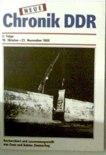 Neue Chronik DDR (2) 19. Oktober - 23. November 1989
