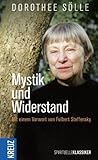 Mystik und Widerstand (German Edition)