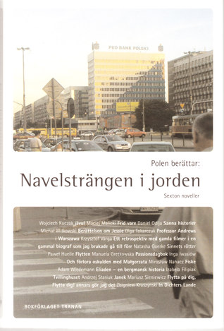 Polen berättar: Navelsträngen i jorden