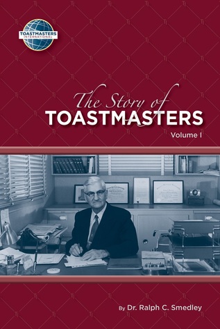 The Story of Toastmasters Volume 1