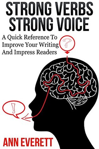 Strong Verbs Strong Voice (Kindle Edition)