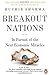 Breakout Nations by Ruchir Sharma