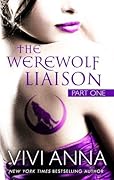 The Werewolf Liaison: Part One