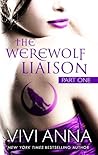 The Werewolf Liaison: Part One (Billionaires After Dark #1)