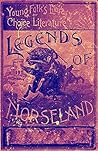 Legends of Norseland by Mara L. Pratt