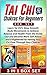 Tai Chi & Chakras For Beginners Box Set: Learn Tai Chi's Slow Body Movements to Achieve Balance and Health From the Inside Out and Become More Self-Aware ... Chi for beginners, Chakra Balancing)