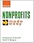 Nonprofits Made Easy: The Social Networking Toolkit for Business