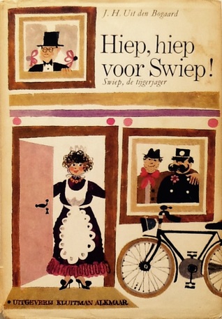 Hiep, hiep voor Swiep! Swiep, de tijgerjager (Hardcover)