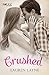 Crushed (Redemption, #2)
