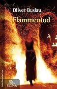 Flammentod: Rott ermittelt (Krimi Bergisches Land)