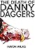 The Death of Danny Daggers