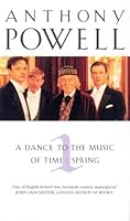 A Dance to the Music of Time, Volume 1: Spring (A Dance to the Music of Time, #1-3)