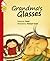 Grandma's glasses by Noni