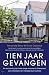 Tien jaar gevangen by Amanda     Berry