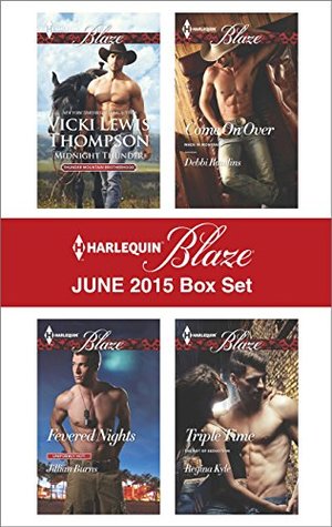 Harlequin Blaze June 2015 Box Set: An Anthology (Kindle Edition)
