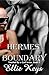 Hermes' Boundary (Touched b...