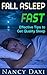 Fall Asleep Fast: Effective Tips to Get Quality Sleep (Insomnia cure, How to get to sleep, Have better sleep)