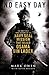 No Easy Day: The Firsthand Account of the Mission That Killed Osama Bin Laden