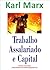 Trabalho Assalariado e Capital by Karl Marx