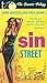 Sin Street: The controversial 1960s "sleaze" paperback classic (The Sinners Trilogy)