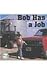 Bob has a job (Steck-Vaughn phonics readers)