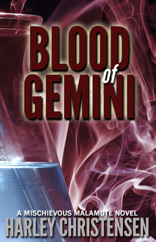 Blood of Gemini (Mischievous Malamute, #3)
