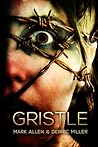 Gristle