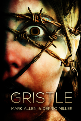 Gristle (Kindle Edition)