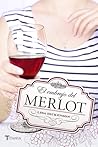 El embrujo del Merlot by Lisa Dickenson