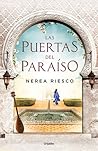 Las puertas del paraíso by Nerea Riesco