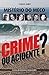 Mistério do Meco - Crime ou Acidente? (Portuguese Edition)
