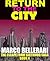 Return to the City (An Unofficial Minecraft Book) (The Escape from Earthmod Saga Book 4)