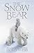 The Snow Bear (Wintry Tales, #1)