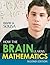 How the Brain Learns Mathematics