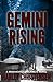 Gemini Rising (Mischievous Malamute, #1)