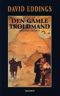 Den Gamle Troldmand (Belgarion sagaen, #2)