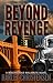 Beyond Revenge (Mischievous...