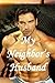 My Neighbor's Husband (Erotic Bedtime Shorts Book 2)