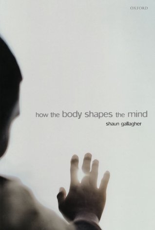 How the Body Shapes the Mind (Paperback)