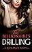 The Billionaire's Drilling
