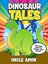 Dinosaur Tales: S...