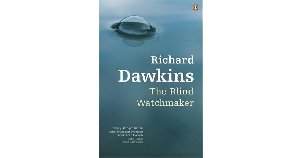 The Blind Watchmaker: Why the Evidence of Evolution Reveals a Universe