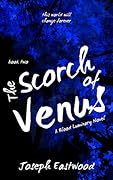 The Scorch of Venus