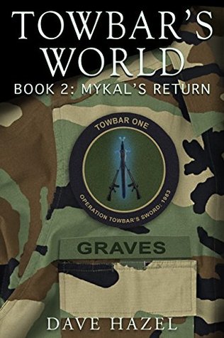 Mykal's Return to Towbar's World (Towbar's World #2)