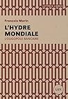 L'hydre mondiale:...