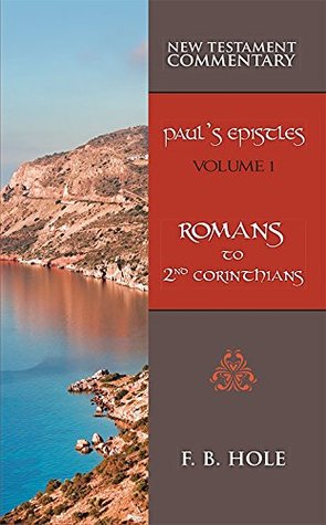 Paul's Epistles Vol 1 Romans - 2nd Corinthians: New Testament Commentary